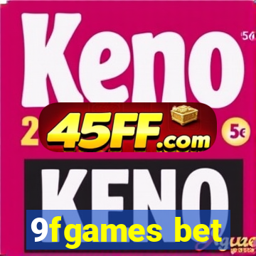 9fgames bet